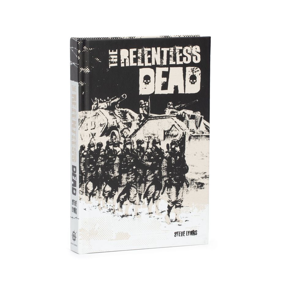 THE RELENTLESS DEAD (ROYAL HARDBACK) Black Library (Pre-Order)