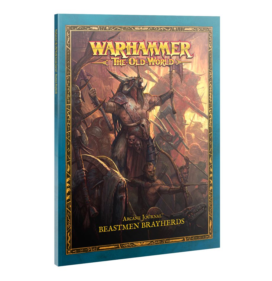 THE OLD WORLD ARCANE JOURNAL: BEASTMEN BRAYHERDS