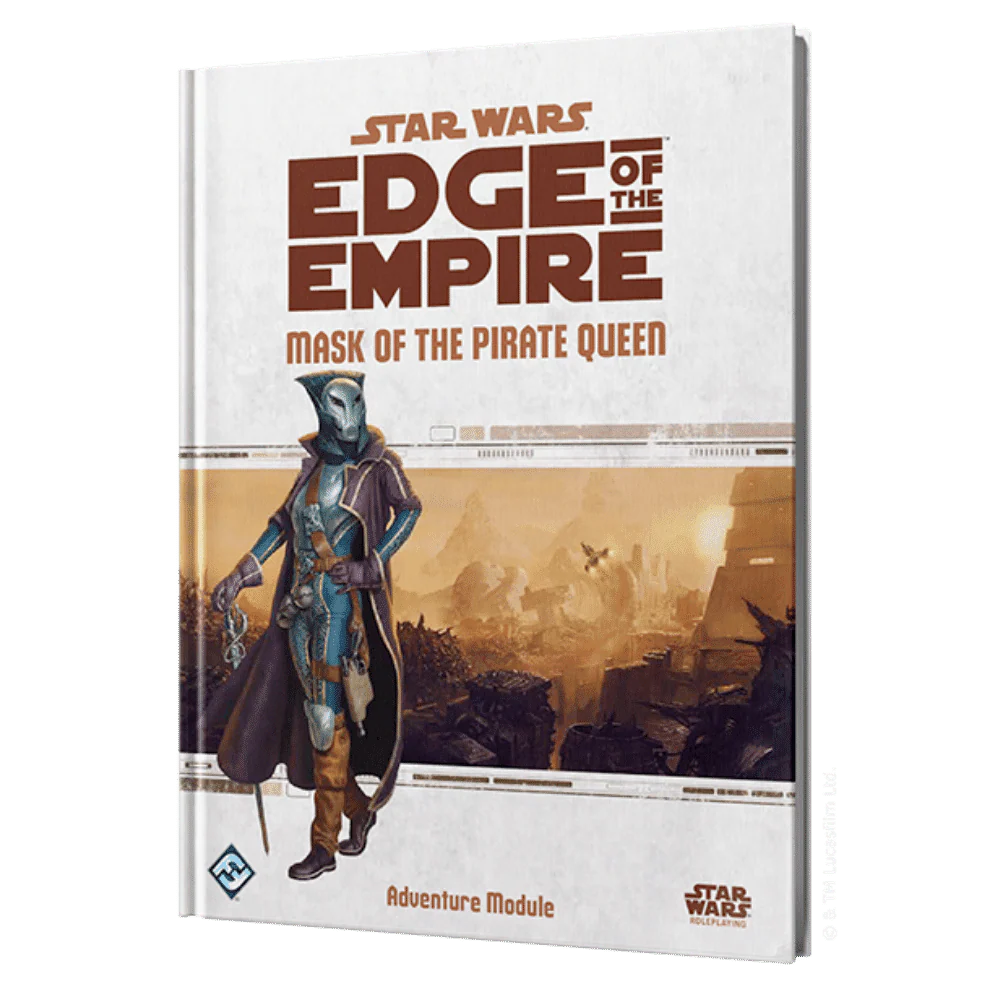 Star Wars Edge of the Empire RPG: Mask of the Pirate Queen