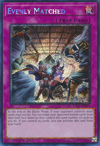 Evenly Matched [RA01-EN074] Platinum Secret Rare