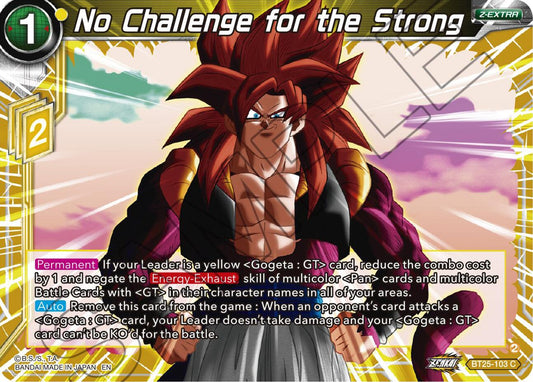 No Challenge for the Strong (BT25-103 C) [Legend of the Dragon Balls]