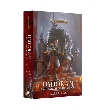 USHORAN: MORTARCH OF DELUSION (HB) Black Library (Pre-Order)
