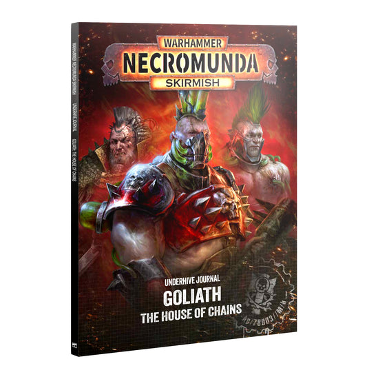 UNDERHIVE JOURNAL: GOLIATH: HOUSE OF CHAINS (Pre-Order)