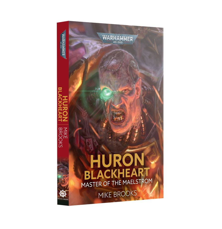 HURON BLACKHEART: MASTER OF THE MAELSTROM (PB) Black Library (Pre-Order)