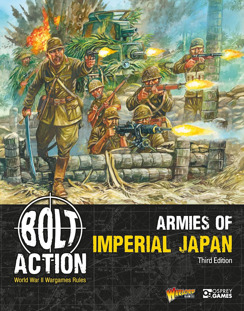 Bolt Action Armies of Imperial Japan: Third Edition - Bolt Action