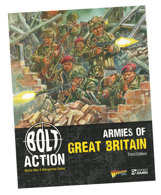 Bolt Action Armies of Great Britain Third Edition