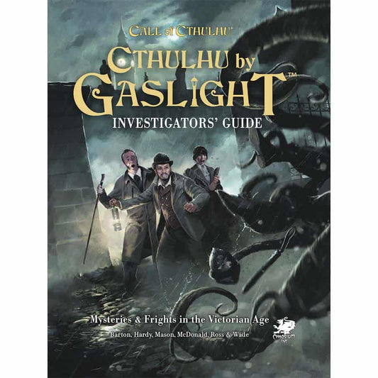 CTHULHU BY GASLIGHT: INVESTIGATOR'S GUIDE Rulebook