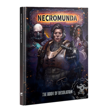 NECROMUNDA: THE BOOK OF DESOLATION