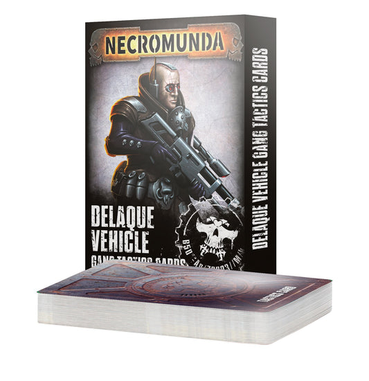 NECROMUNDA: DELAQUE VEHICLE GANG TACTICS CARDS (EL)