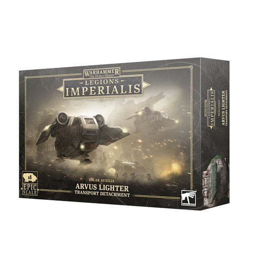 LEGIONS IMPERIALIS: LEGIONS IMPERIALIS: ARVUS LIGHTERS