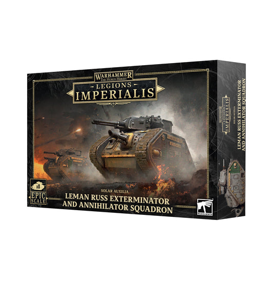LEGIONS IMPERIALIS: LEMAN RUSS EXTERMINATOR / ANNIHILATORS