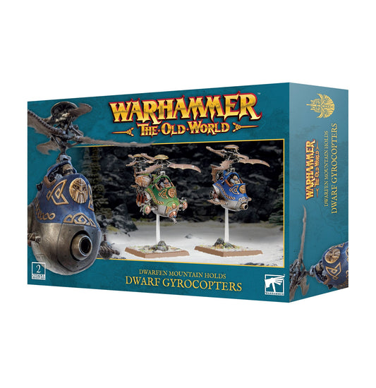THE OLD WORLD: DWARFEN MOUNTAIN HOLDS: GYROCOPTERS & GYROBOMBERS