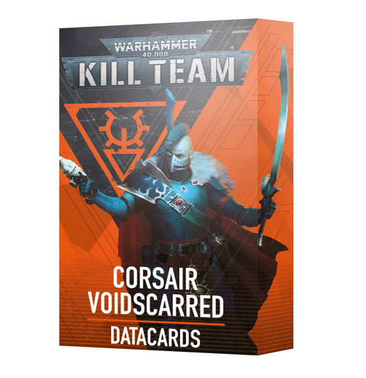 KILL TEAM DATACARDS: CORSAIR VOIDSCARRED
