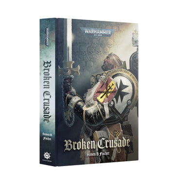 BROKEN CRUSADE (HB) Black Library (Pre-Order)