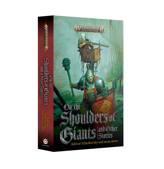 ON THE SHOULDERS OF GIANTS AND OTHER STORIES (PB) Black Library (Pre-Order)