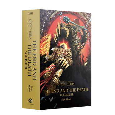 THE END AND THE DEATH: VOLUME III (HB) Black Library