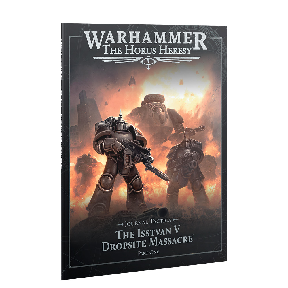 HORUS HERESY: JOURNAL TACTICA: ISSTVAN V: PART 1 (2025 3rd edition)