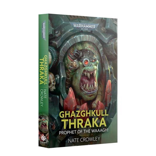 GHAZGHKULL THRAKA PROPHET PROPHET OF THE WAAAGH BLACK LIBRARY PB