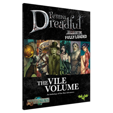 Penny Dreadful: Fully Loaded - The Vile Volume