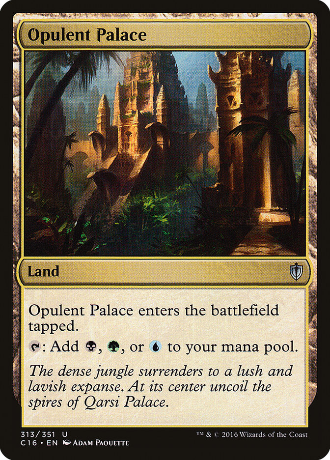 Opulent Palace [Commander 2016]