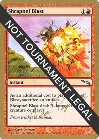 Shrapnel Blast - 2004 Aeo Paquette (MRD) [World Championship Decks]