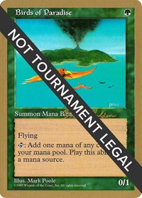 Birds of Paradise - 1998 Brian Selden (5ED) [World Championship Decks]