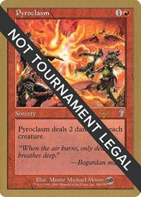 Pyroclasm - 2001 Tom van de Logt (7ED) (SB) [World Championship Decks 2001]