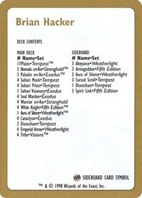 1998 Brian Hacker Decklist Card [World Championship Decks]