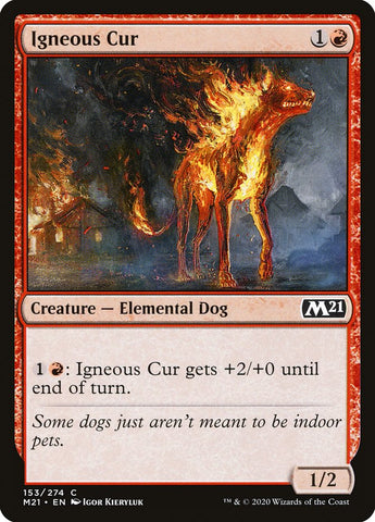 Igneous Cur [Core Set 2021]