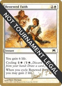 Renewed Faith - 2003 Daniel Zink (ONS) [World Championship Decks 2003]