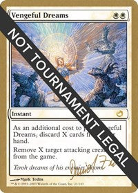 Vengeful Dreams - 2003 Daniel Zink (TOR) [World Championship Decks 2003]