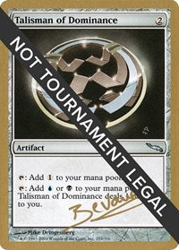 Talisman of Dominance - 2004 Manuel Bevand (MRD) [World Championship Decks 2004]