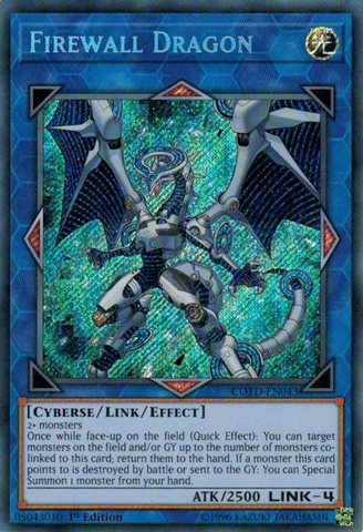 Firewall Dragon [COTD-EN043] Secret Rare