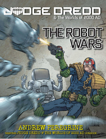 Judge Dredd & The Worlds of 2000AD: The Robot Wars
