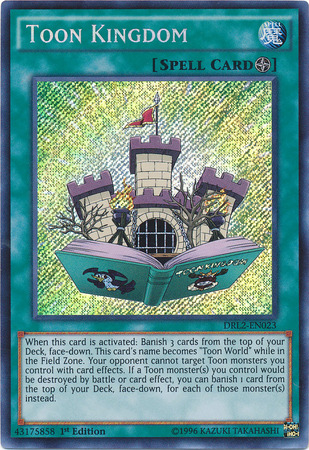 Toon Kingdom [DRL2-EN023] Secret Rare