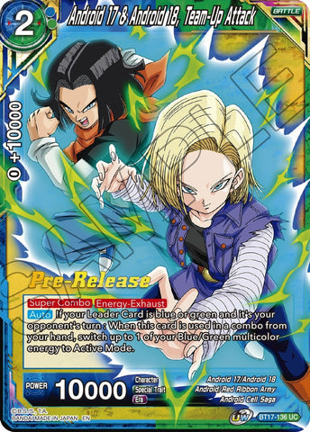 Android 17 & Android 18, Team-Up Attack (BT17-136) [Ultimate Squad Prerelease Promos]