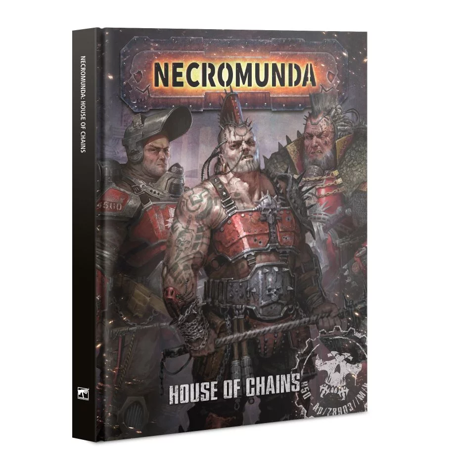 NECROMUNDA: HOUSE OF CHAINS RULE BOOK