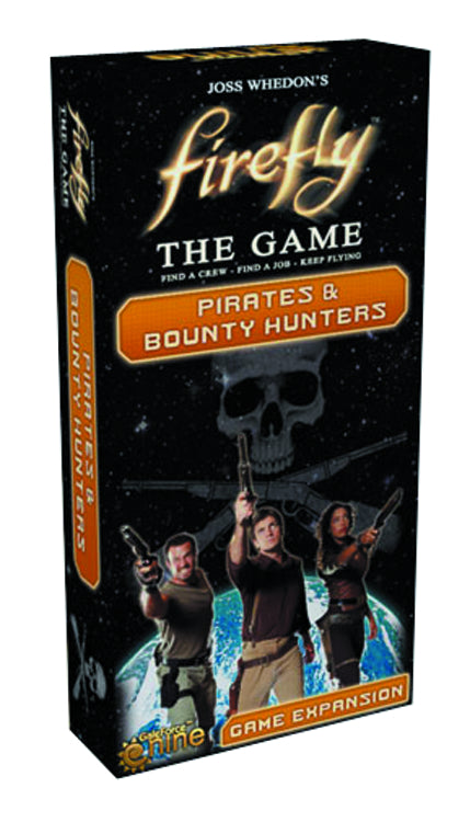 Firefly The Game Pirates and Bounty Hunters Expansion