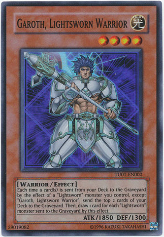 Garoth, Lightsworn Warrior [TU01-EN002] Super Rare