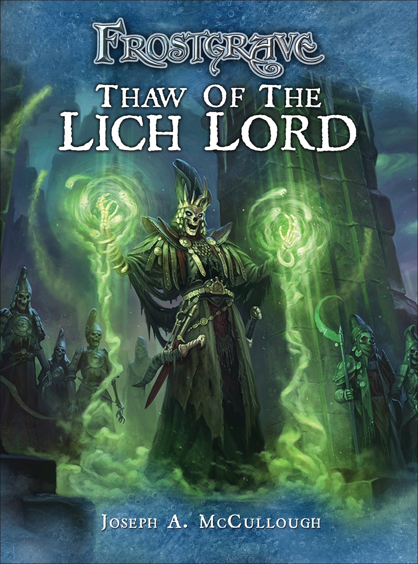 Frostgrave Thaw of the Lich Lord