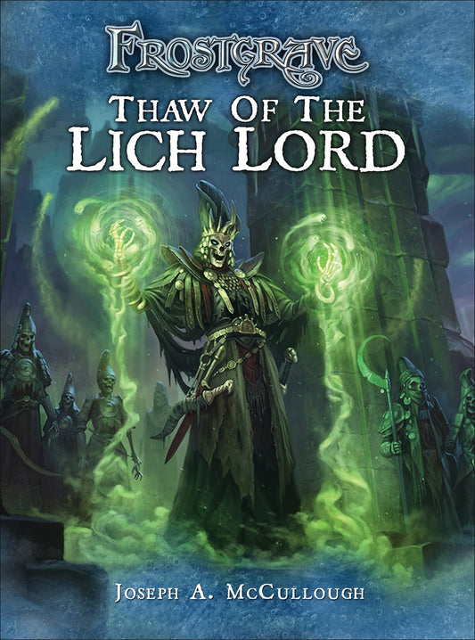 Frostgrave Thaw of the Lich Lord