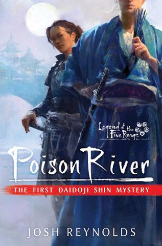 Poison River A Legend of the Five Rings Novel