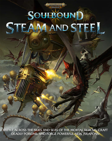 Warhammer Age of Sigmar Soulbound Steam and Steel RPG Book