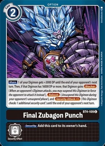 Final Zubagon Punch (BT4-109) [BT-04: Booster Great Legend]
