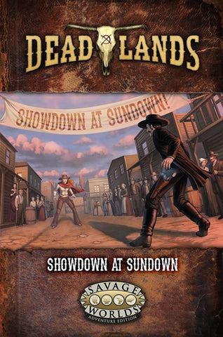 Deadlands: The Weird West - GM Screen and Adventure RPG Showdown at Sundown