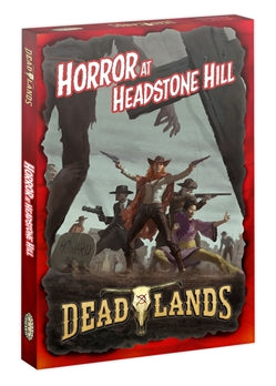 Deadlands: The Weird West - Horror at Headstone Hill Boxed Set