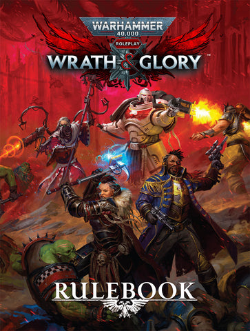 Wrath & Glory Core Rulebook Warhammer 40k The Roleplaying Game