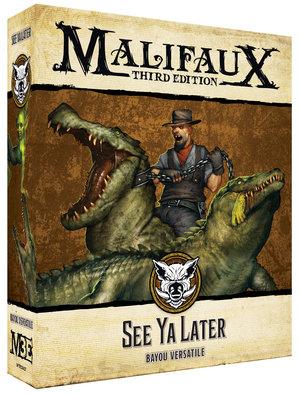 See Ya Later - Bayou Gremlins - Malifaux M3e