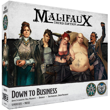 Down to Business - Malifaux M3e