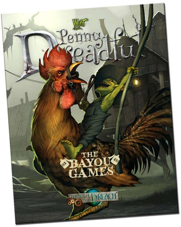 Malifaux Through The Breach Penny Dreadful The Bayou Games Book